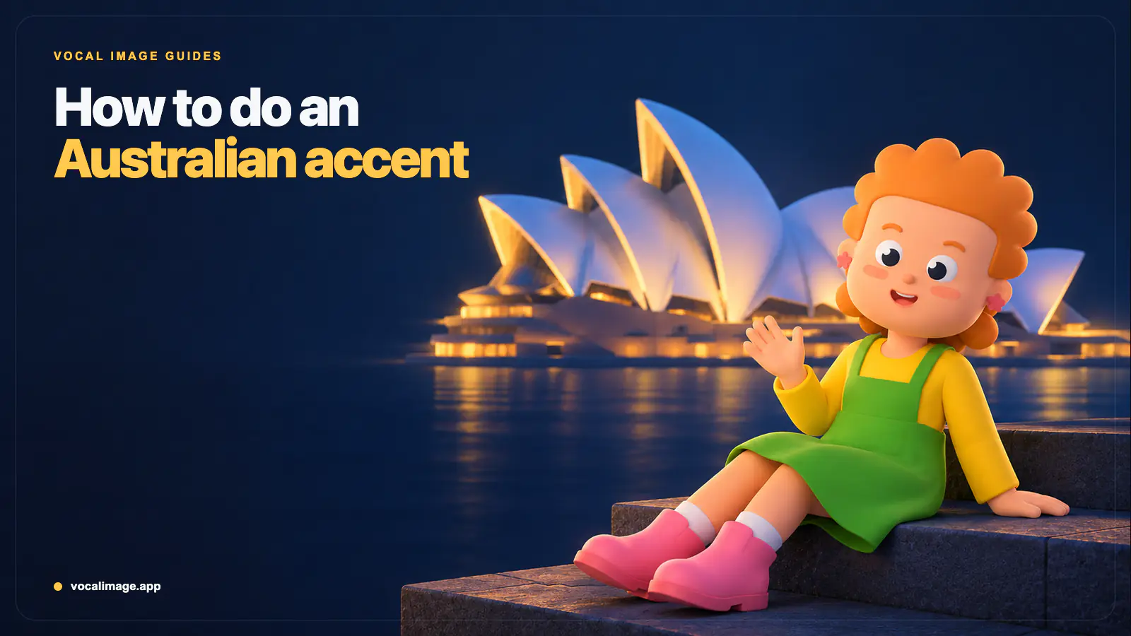 How to Do an Australian Accent: 7 Sounds + Practice Script